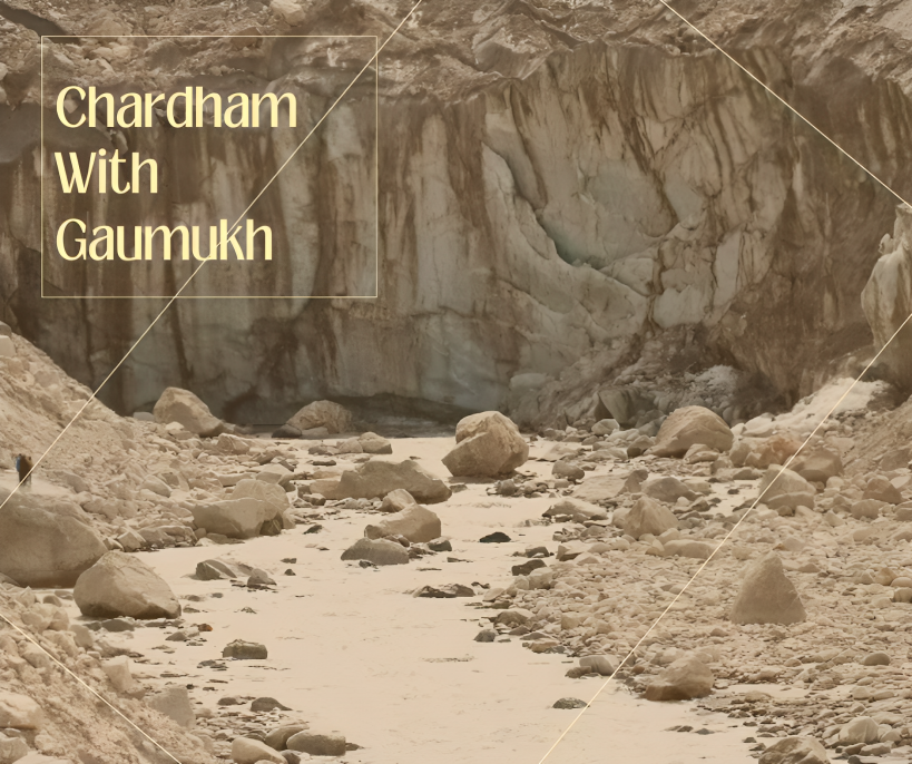 Chardham with Gaumukh Yatra Tour Package